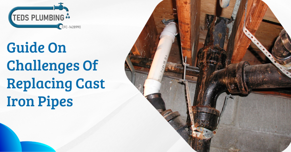 Guide On Challenges Of Replacing Cast Iron Pipes