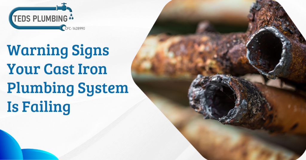 Warning Signs Your Cast Iron Plumbing System Is Failing