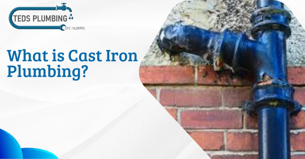 What is Cast Iron Plumbing