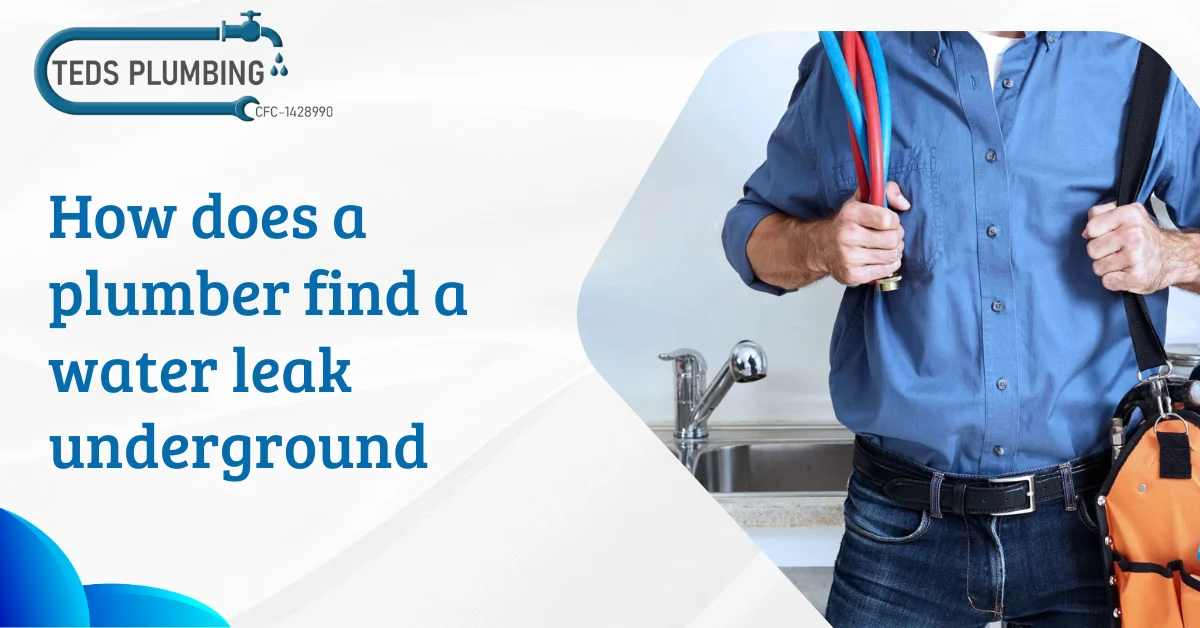 How does a plumber find a water leak underground