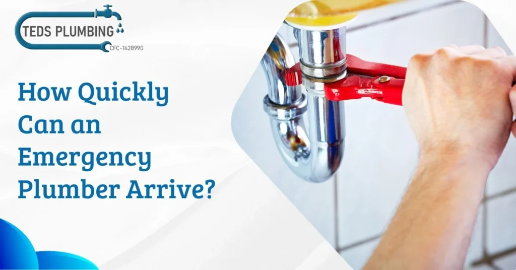 How Quickly Can an Emergency Plumber Arrive?